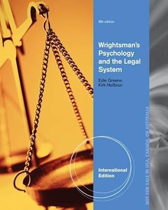 wrightsmans psychology and the legal system 8th edition edith greene 1133956556, 978-1133956556