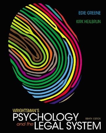 wrightsmans psychology and the legal system 008th edition edith greene ,kirk heilbrun b009hx9ex0,