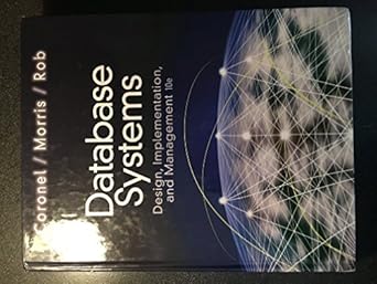 database systems design implementation and management 1st edition carlos coronel ,steven morris ,peter rob