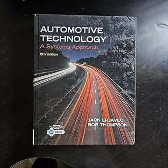 automotive technology a systems approach 1st edition jack erjavec ,rob thompson 1133612318, 978-1133612315