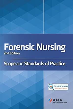 forensic nursing scope and standards of practice 1st edition american nurses association ,international