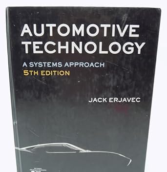 automotive technology a systems approach 5th edition jack erjavec 1428311491, 978-1428311497