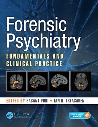 forensic psychiatry fundamentals and clinical practice 1st edition basant puri ,ian treasaden 144413521x,
