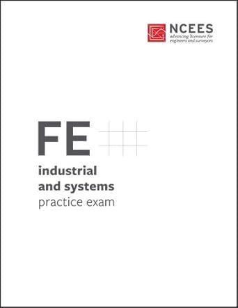 fe industrial and systems practice exam 1st edition ncees 193261396x, 978-1932613964