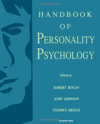 handbook of personality psychology 1st edition robert hogan ,john johnson ,stephen briggs 0121346455,