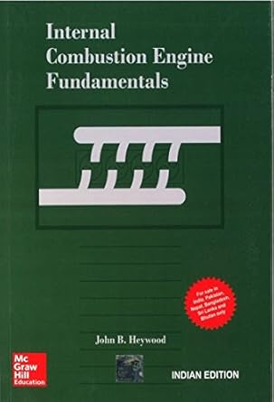 internal combustion engine fundamentals 1st edition j heywood 1259002071, 978-1259002076