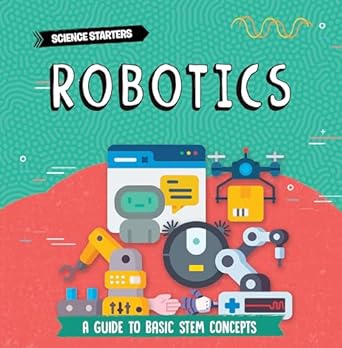 robotics 1st edition nancy dickmann 1781219974, 978-1781219973