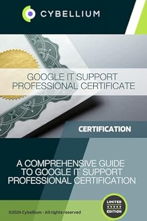 google it support professional certificate a comprehensive guide to google it support professional