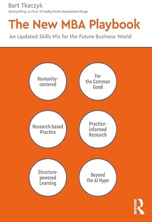 the new mba playbook an updated skills mix for the future business world 1st edition bart tkaczyk b08ph9kq4h,