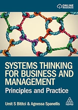 systems thinking for business and management principles and practice 1st edition professor umit s bititci ,dr