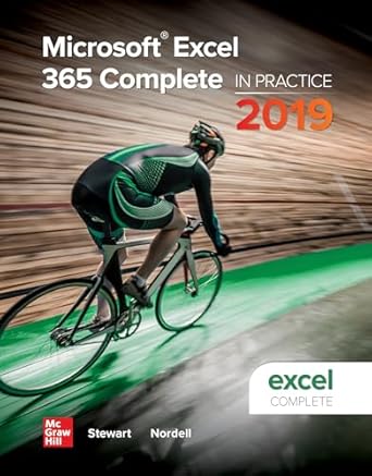 microsoft excel 365 complete in practice 2019th edition randy nordell 1260818411, 978-1260818413