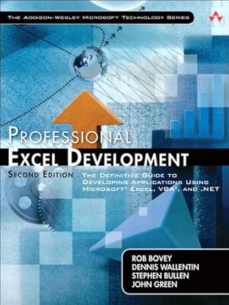 professional excel development the definitive guide to developing applications using microsoft excel vba and