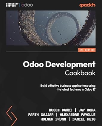 odoo development cookbook build effective business applications using the latest features in odoo 17 5th