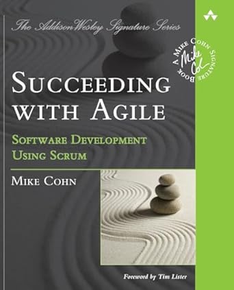 succeeding with agile software development using scrum 1st edition mike cohn 0321579364, 978-0321579362
