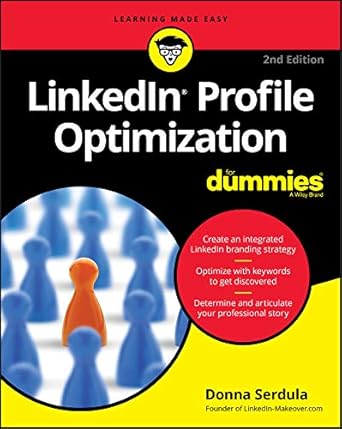 linkedin profile optimization for dummies 1st edition donna serdula b004uilfxe, 978-1119651420