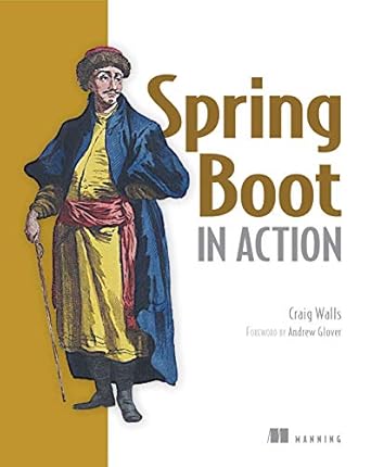 spring boot in action 1st edition craig walls b09782gnyl, 978-1617292545