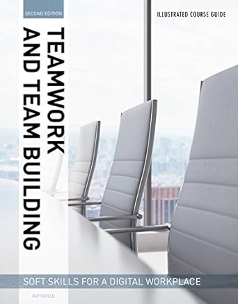 illustrated course guides teamwork and team building soft skills for a digital workplace 2e 002nd edition