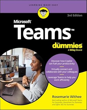 microsoft teams for dummies 1st edition rosemarie withee 1394295456, 978-1394295456