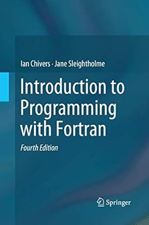 introduction to programming with fortran 1st edition ian chivers ,jane sleightholme 3030092488, 978-3030092481