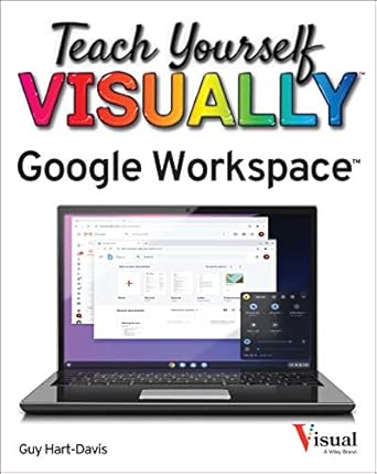 teach yourself visually google workspace 1st edition guy hart davis 1119763274, 978-1119763277