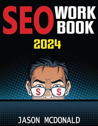 seo workbook search engine optimization success in seven steps 1st edition jason mcdonald b0cqlhtg14,