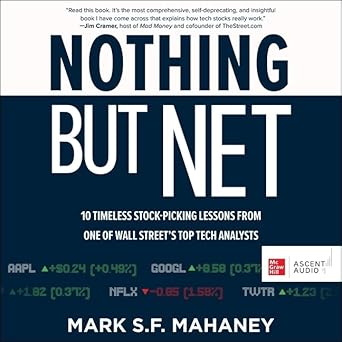 nothing but net 10 timeless stock picking lessons from one of wall streets top tech analysts unabridged