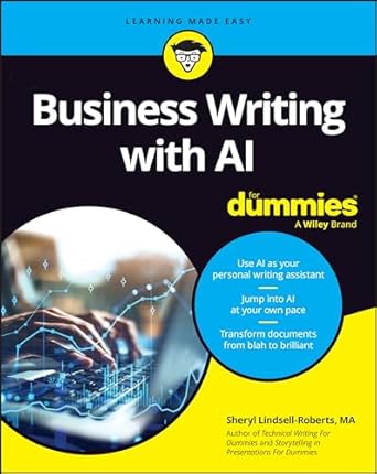 business writing with ai for dummies 1st edition sheryl lindsell roberts 139426173x, 978-1394261734
