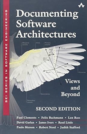 documenting software architectures views and beyond 1st edition paul clements ,felix bachmann ,len bass