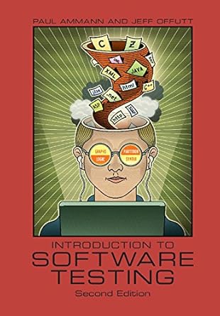 introduction to software testing 2nd edition paul ammann ,jeff offutt b01n3193oz, 978-1107172012