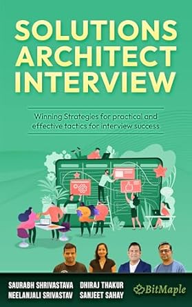 solutions architect interview winning strategies for practical and effective tactics for interview success