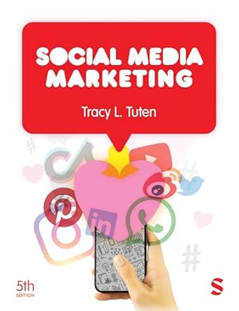 social media marketing fif edition tracy l tuten 1529623820, 978-1529623826