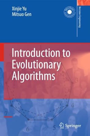 introduction to evolutionary algorithms 1st edition xinjie yu ,mitsuo gen 184996128x, 978-1849961288