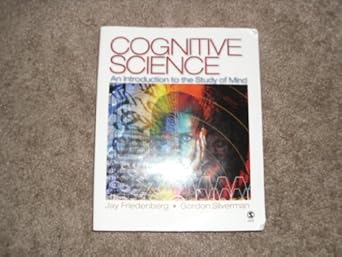 cognitive science an introduction to the study of mind 1st edition jay d friedenberg ,dr gordon silverman