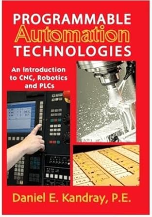 programmable automation technologies 1st edition daniel kandray 9780831191214, 978-0831133467