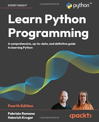 learn python programming a comprehensive up to date and definitive guide to learning python 1st edition