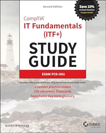 comptia it fundamentals study guide exam fc0 u61 2nd edition quentin docter 111951312x, 978-1119513124