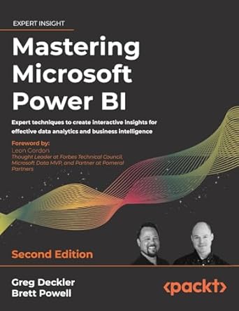 mastering microsoft power bi   expert techniques to create interactive insights for effective data analytics