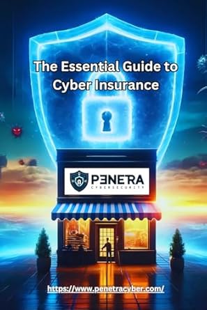 the essential guide to cyber insurance 1st edition richard d pinney jr b0d1g8k74v, 979-8322555001