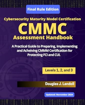 cmmc assessment handbook a preparation implementation and self assessment guide for safeguarding fci/cui data