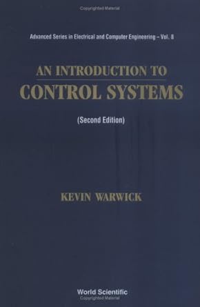 an introduction to control systems by k warwick 1st edition  b01f9gwnok