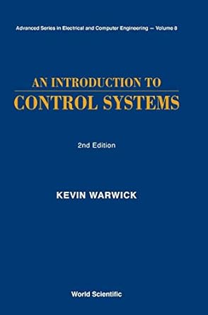 introduction to control systems an subsequent edition k warwick 9810215630, 978-9810215637