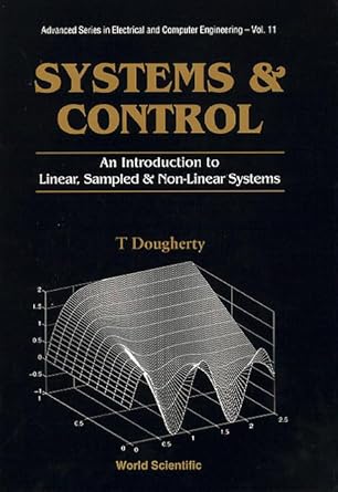 systems and control an introduction to linear sampled and nonlinear systems 1st edition terry dougherty
