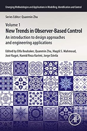 new trends in observer based control an introduction to design approaches and engineering applications 1st