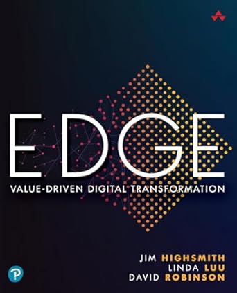 edge value driven digital transformation 1st edition jim highsmith ,linda luu ,david robinson 0135263077,