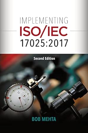implementing iso/iec 17025 2017 2nd edition bhavan mehta b00e5rgxxm, 978-0873899802