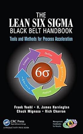 the lean six sigma black belt handbook tools and methods for process acceleration 1st edition frank voehl ,h