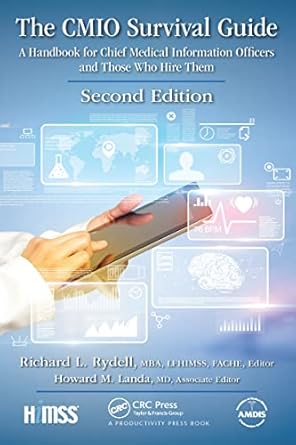 the cmio survival guide a handbook for chief medical information officers and those who hire them 2nd edition