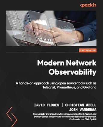 modern network observability a hands on approach using open source tools such as telegraf prometheus and