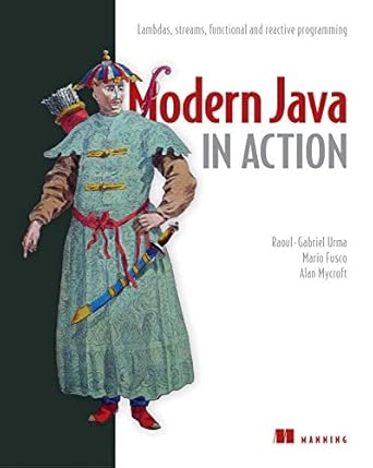 modern java in action lambdas streams functional and reactive programming 2nd edition raoul gabriel urma