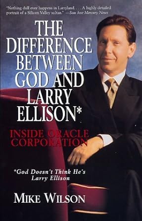 difference between god and larry ellison the god doesnt think hes larry e god doesnt think hes larry ellison